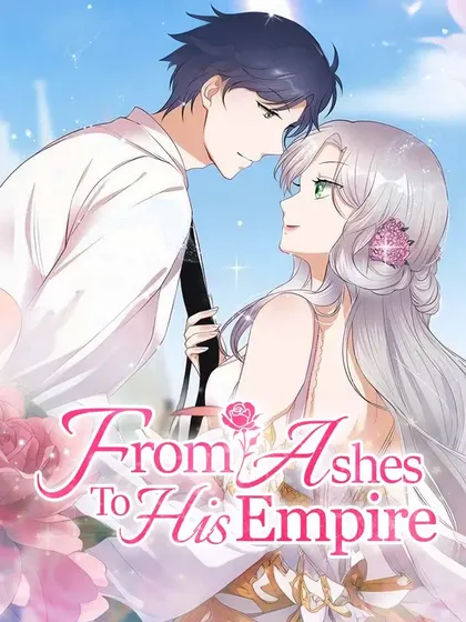 From Ashes To His Empire Season 1