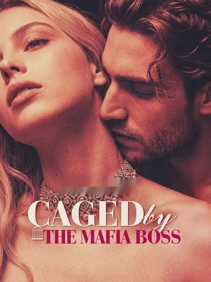 Caged by the Mafia Boss